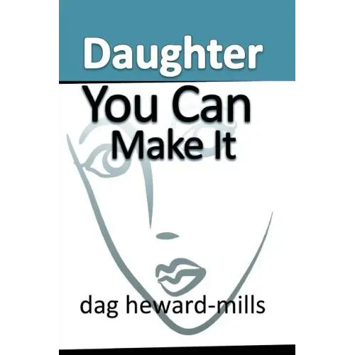 Daughter You Can Make It