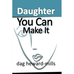 Daughter You Can Make It