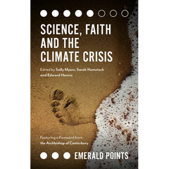 Science, Faith and the Climate Crisis
