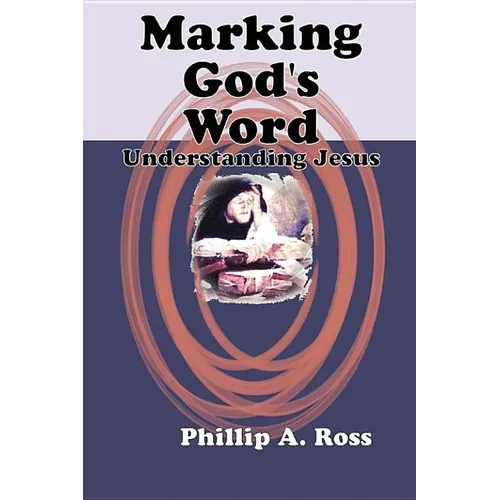 Marking God's Word: Understanding Jesus