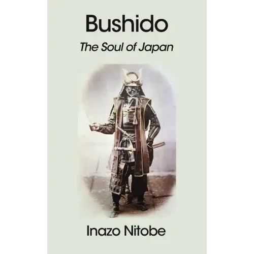 Bushido: The Soul of Japan