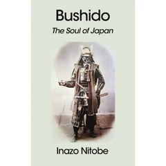 Bushido: The Soul of Japan