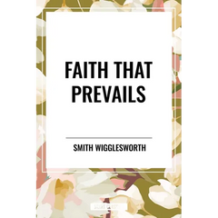 Faith That Prevails