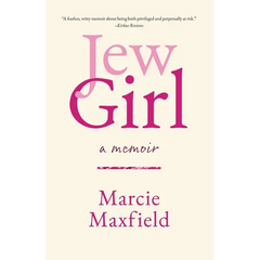 JewGirl: A Memoir on Being and Belonging