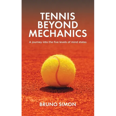 Tennis Beyond Mechanics: A journey into the five levels of mind states