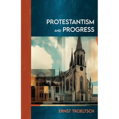 Protestantism and Progress