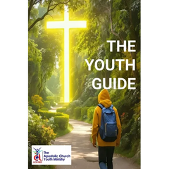 The Apostolic Church International Youth Guide