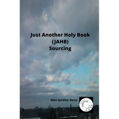 Just Another Holy Book (JAHB) Sourcing
