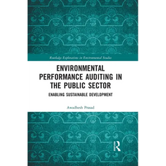 Environmental Performance Auditing in the Public Sector: Enabling Sustainable Development
