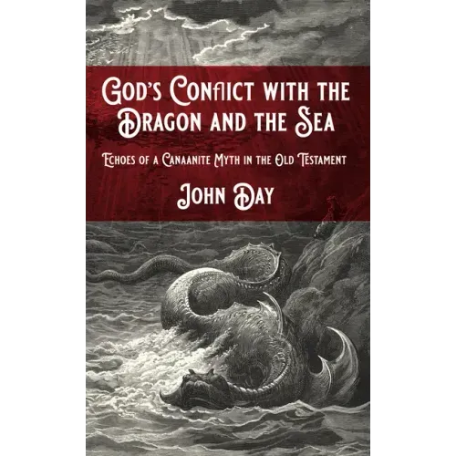 God's Conflict with the Dragon and the Sea