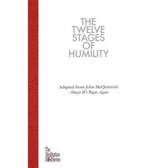 The Twelve Stages of Humility: The Meditation Series