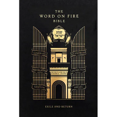 The Word on Fire Bible: Exile and Return Volume 5