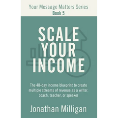 Scale Your Income