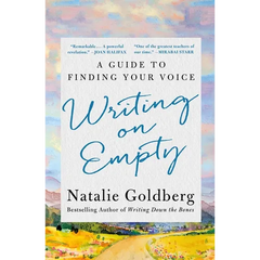 Writing on Empty: A Guide to Finding Your Voice