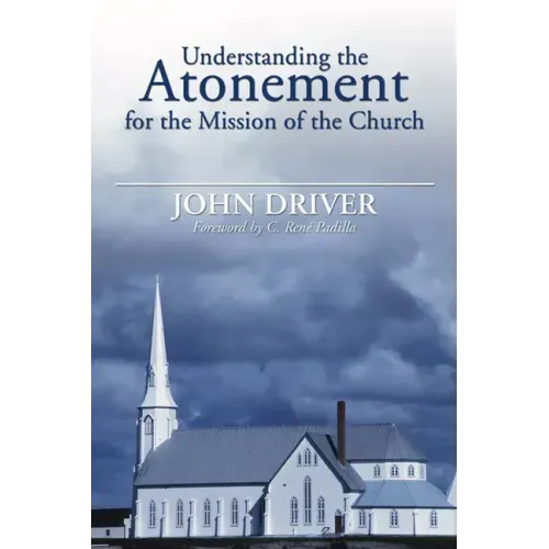 Understanding the Atonement for the Mission of the Church