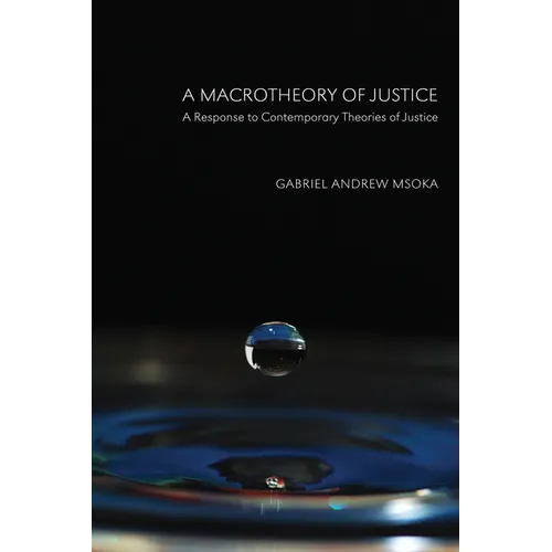 A Macrotheory of Justice