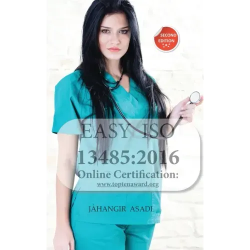 Easy ISO 13485: 2016: For all employees and employers