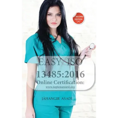 Easy ISO 13485: 2016: For all employees and employers