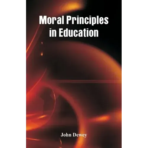 Moral Principles in Education