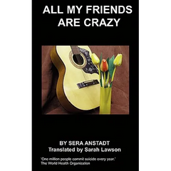 All My Friends Are Crazy