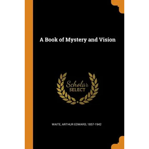 A Book of Mystery and Vision