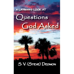 A Layman's Look at Questions God Asked
