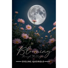 Blooming Through the Night