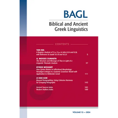 Biblical and Ancient Greek Linguistics, Volume 12