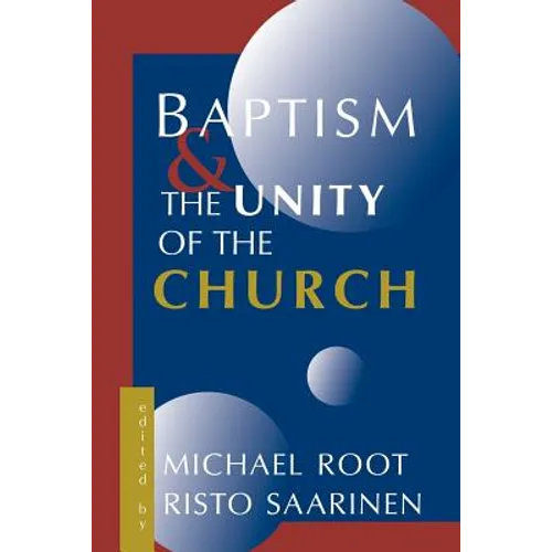 Baptism and the Unity of the Church
