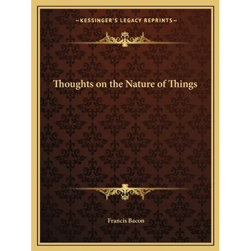 Thoughts on the Nature of Things