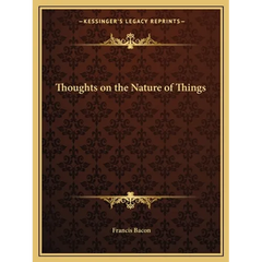 Thoughts on the Nature of Things