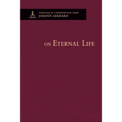 On Eternal Life - Theological Commonplaces