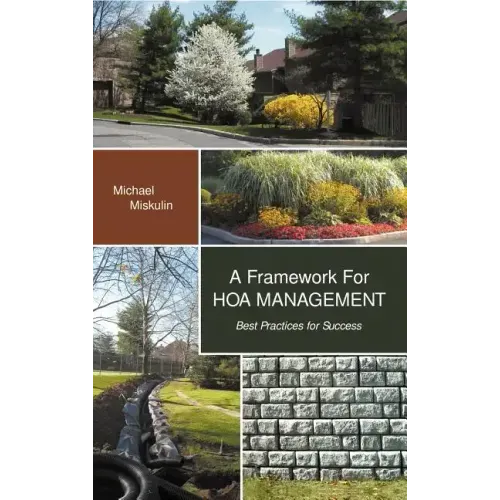 A Framework for Hoa Management: Best Practices for Success