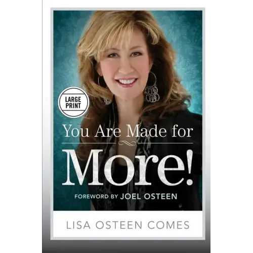 You Are Made for More!: How to Become All You Were Created to Be