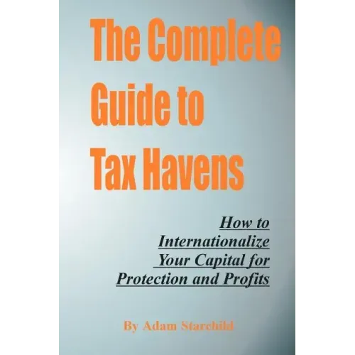 The Complete Guide to Tax Havens