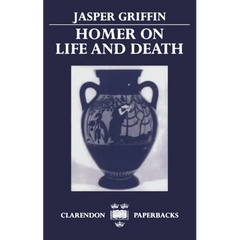 Homer on Life and Death