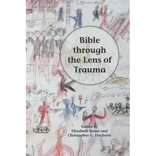 Bible through the Lens of Trauma