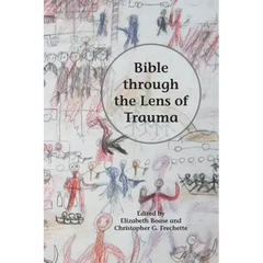 Bible through the Lens of Trauma