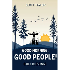 Good Morning, Good People!