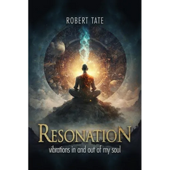 Resonation: Vibrations In And Out Of My Soul