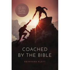 Coached By The Bible: The Tools & Habits of Highly Effective Christians