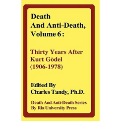 Death and Anti-Death, Volume 6: Thirty Years After Kurt Gdel (1906-1978)