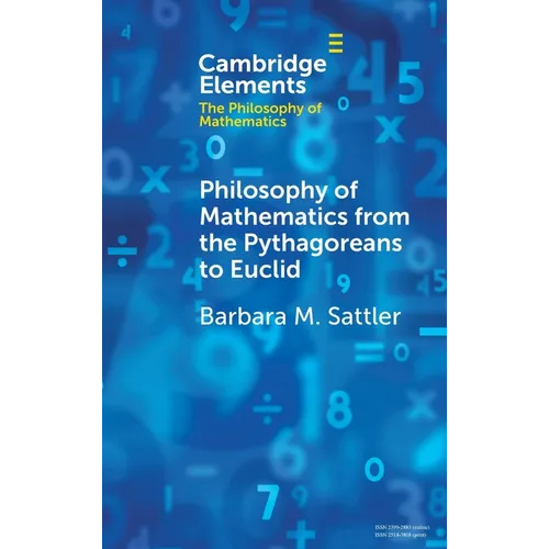Philosophy of Mathematics from the Pythagoreans to Euclid