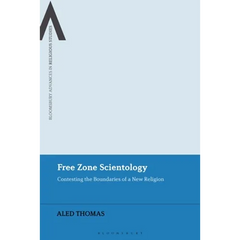 Free Zone Scientology: Contesting the Boundaries of a New Religion