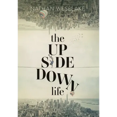 The UpSideDown Life