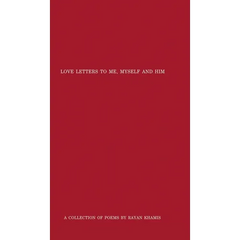 Love Letters to Me, Myself and Him