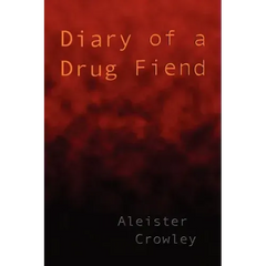 Diary of a Drug Fiend