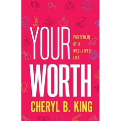 Your Worth: Portfolio of a Well-Lived Life