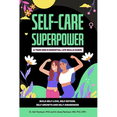 Self-Care Superpower: A Teen Girl's Essential Life Skills Guide