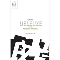 Gilles Deleuze and the Fabulation of Philosophy